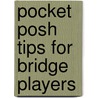 Pocket Posh Tips For Bridge Players by Marty Bergen