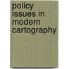 Policy Issues In Modern Cartography by D.R. Taylor