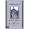 Politicians, Diplomacy & War in Mod by Keith Robbins