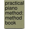 Practical Piano Method: Method Book door Sandy Feldstein