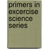 Primers in Excercise Science Series