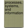 Processes, Systems, And Information door Earl McKinney