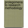 Prolegomena to Research Methodology door G. Devarajan