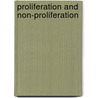 Proliferation And Non-Proliferation door Authors Various