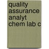 Quality Assurance Analyt Chem Lab C door J. Justin Godding