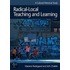 Radical-Local Teaching And Learning