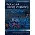 Radical-Local Teaching And Learning