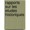 Rapports Sur Les Etudes Historiques door Mathieu Auguste Geffroy