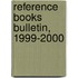 Reference Books Bulletin, 1999-2000