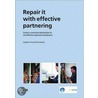 Repair It With Effective Partnering door J. Prior