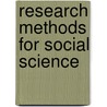Research Methods For Social Science door Waldo C. Klein