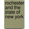 Rochester and the State of New York door Kate Boehm Jerome