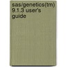 Sas/Genetics(Tm) 9.1.3 User's Guide door Wendy Czika