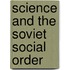 Science And The Soviet Social Order