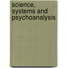 Science, Systems and Psychoanalysis door Robert Langs