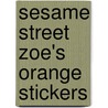Sesame Street Zoe's Orange Stickers door Stickers