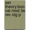 Set Theory:boo Val Mod 3e Rev Olg P by John L. Bell