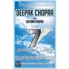 Seven Spiritual Laws Of Superheroes by Dr Deepak Chopra