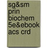 Sg&Sm Prin Biochem 5E&Ebook Acs Crd by Marcy Osgood