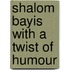 Shalom Bayis With A Twist Of Humour