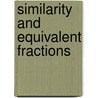 Similarity And Equivalent Fractions door Janet Shroyer