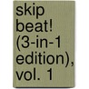 Skip Beat! (3-In-1 Edition), Vol. 1 by Yoshiki Nakamura