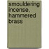 Smouldering Incense, Hammered Brass