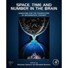 Space, Time And Number In The Brain door Stanislas Dehaene