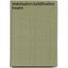 Stabilisation/Solidification Treatm by Amir Al Tabbaa