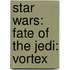 Star Wars: Fate Of The Jedi: Vortex