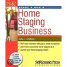 Start & Run A Home Staging Business by Dana Smithers