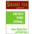 Straight Talk About Death And Dying