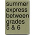 Summer Express Between Grades 5 & 6