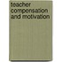 Teacher Compensation And Motivation