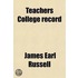 Teachers College Record (Volume 15)