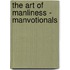The Art Of Manliness - Manvotionals