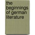 The Beginnings Of German Literature