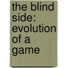 The Blind Side: Evolution Of A Game door Michael Lewis