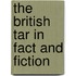 The British Tar in Fact and Fiction
