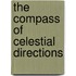 The Compass Of Celestial Directions