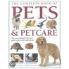 The Complete Book Of Pets & Petcare door Mike Stockman