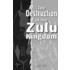 The Destruction of the Zulu Kingdom