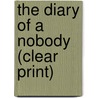 The Diary Of A Nobody (Clear Print) by Weedon Grossmith