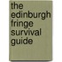 The Edinburgh Fringe Survival Guide