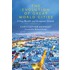 The Evolution Of Great World Cities