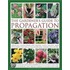 The Gardener's Guide To Propagation