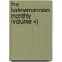 The Hahnemannian Monthly (Volume 4)
