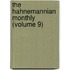 The Hahnemannian Monthly (Volume 9)