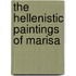 The Hellenistic Paintings Of Marisa