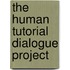 The Human Tutorial Dialogue Project